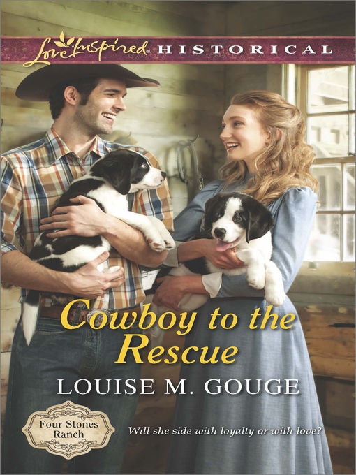 Title details for Cowboy to the Rescue by Louise M. Gouge - Available